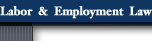 Labor & Employment Law